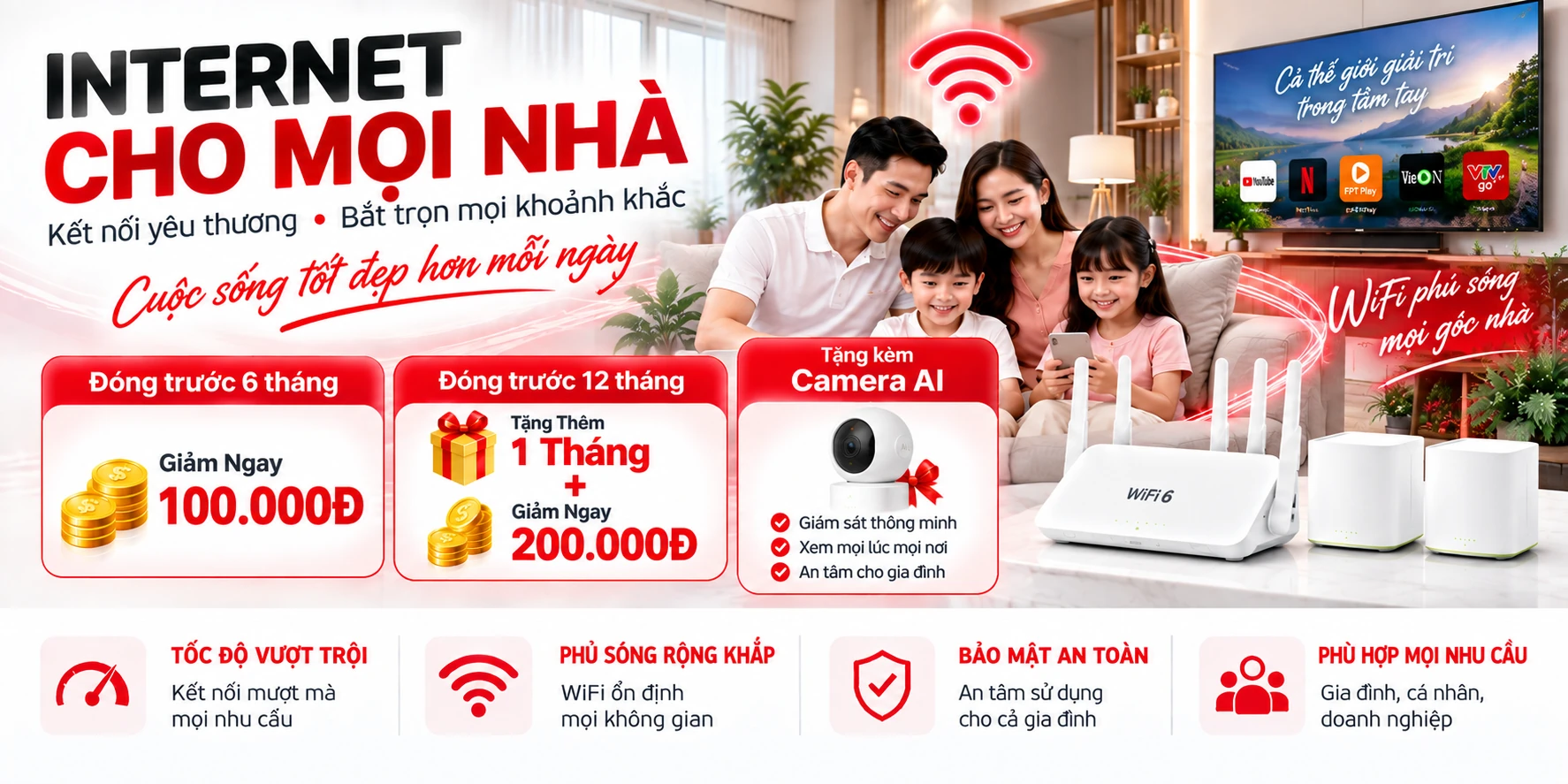 Internet cho mọi nhà - WiFi 6, ưu đãi đăng ký dịch vụ